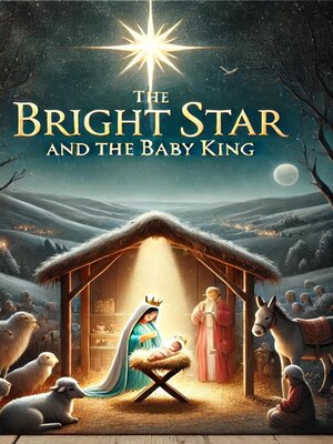 cover image of Bright Star and the Baby King